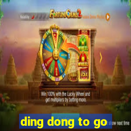 ding dong to go